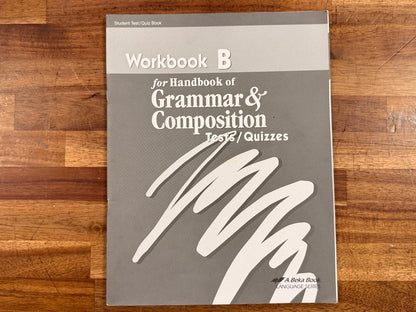 Abeka Grmmr & Comp Wrkbk B Student Tests/Quizzes (2013)