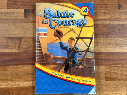 Abeka Reader 4-1 Salute to Courage (Second Edition)