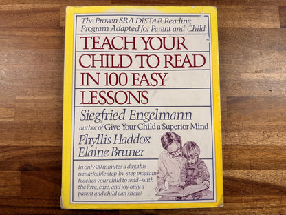 Teach Your Child To Read In 100 Easy Lessons (1st Ed)