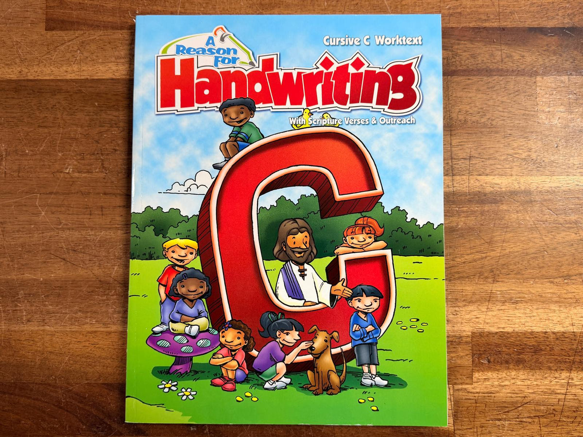 A Reason for Handwriting Cursive C Worktext with Scripture