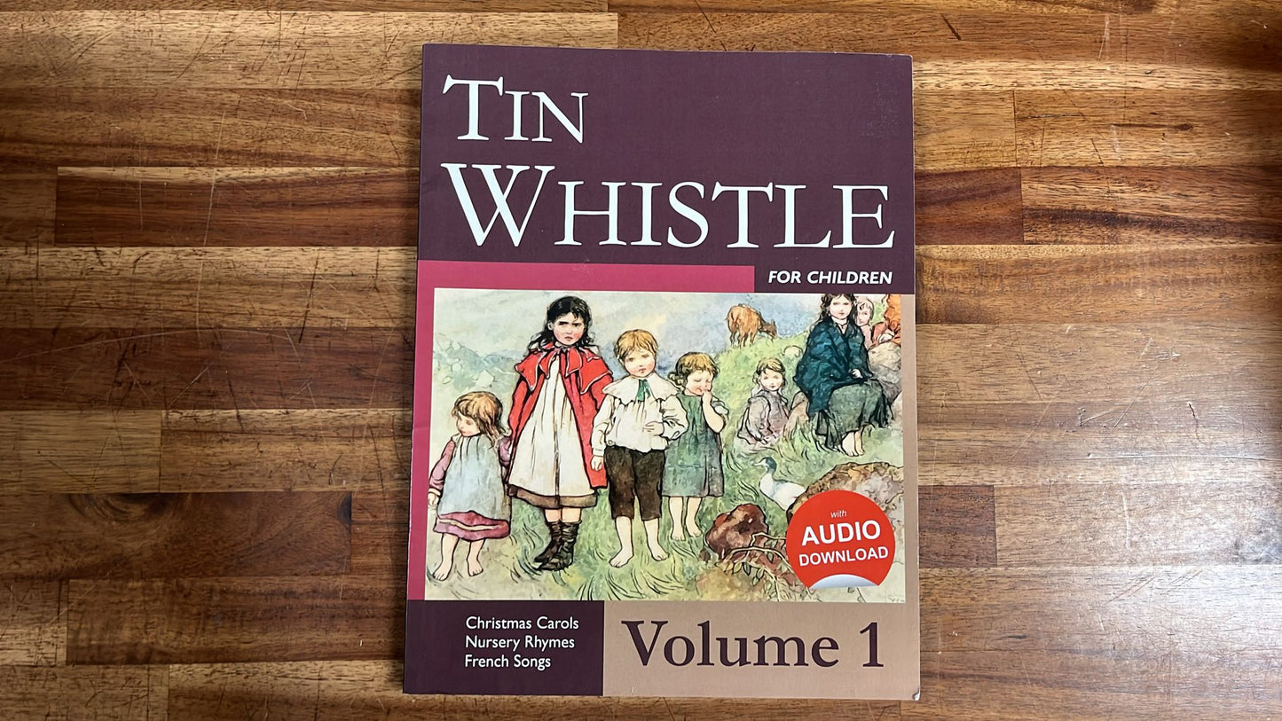 Tin Whistle for Children Volume 1