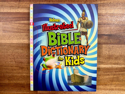 Holman Illustrated Bible Dictionary for Kids - Holman Reference