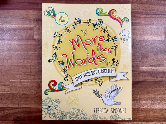 More Than Words Level 2: Living Faith Bible Curriculum - Like New