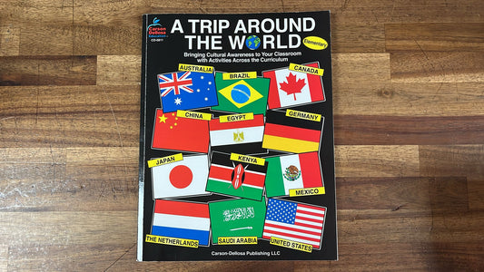 Carson-Dellosa A Trip Around the World (Elem)