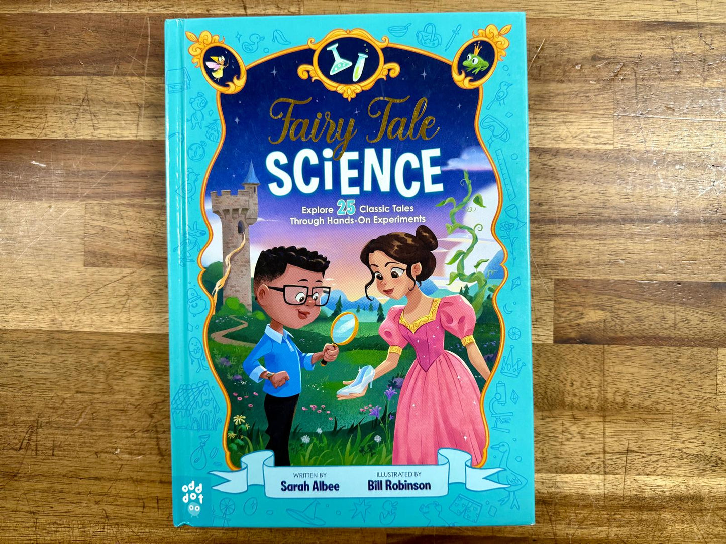 Fairy Tale Science: Explore 25 Classic Tales.... - Clean