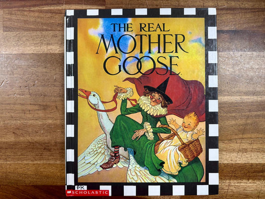 Scholastic The Real Mother Goose