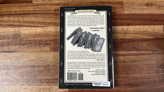 World War II - Rest of the Story & How It Affects You Today