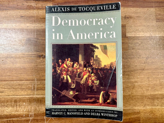 Democracy in America - Alexis de Tocqueville, Good