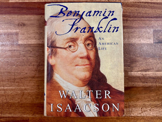 Benjamin Franklin: An American Life HC Walter Isaacson