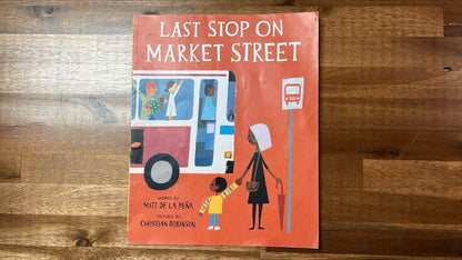 Last Stop on Market Street by Matt De La Pena - Good