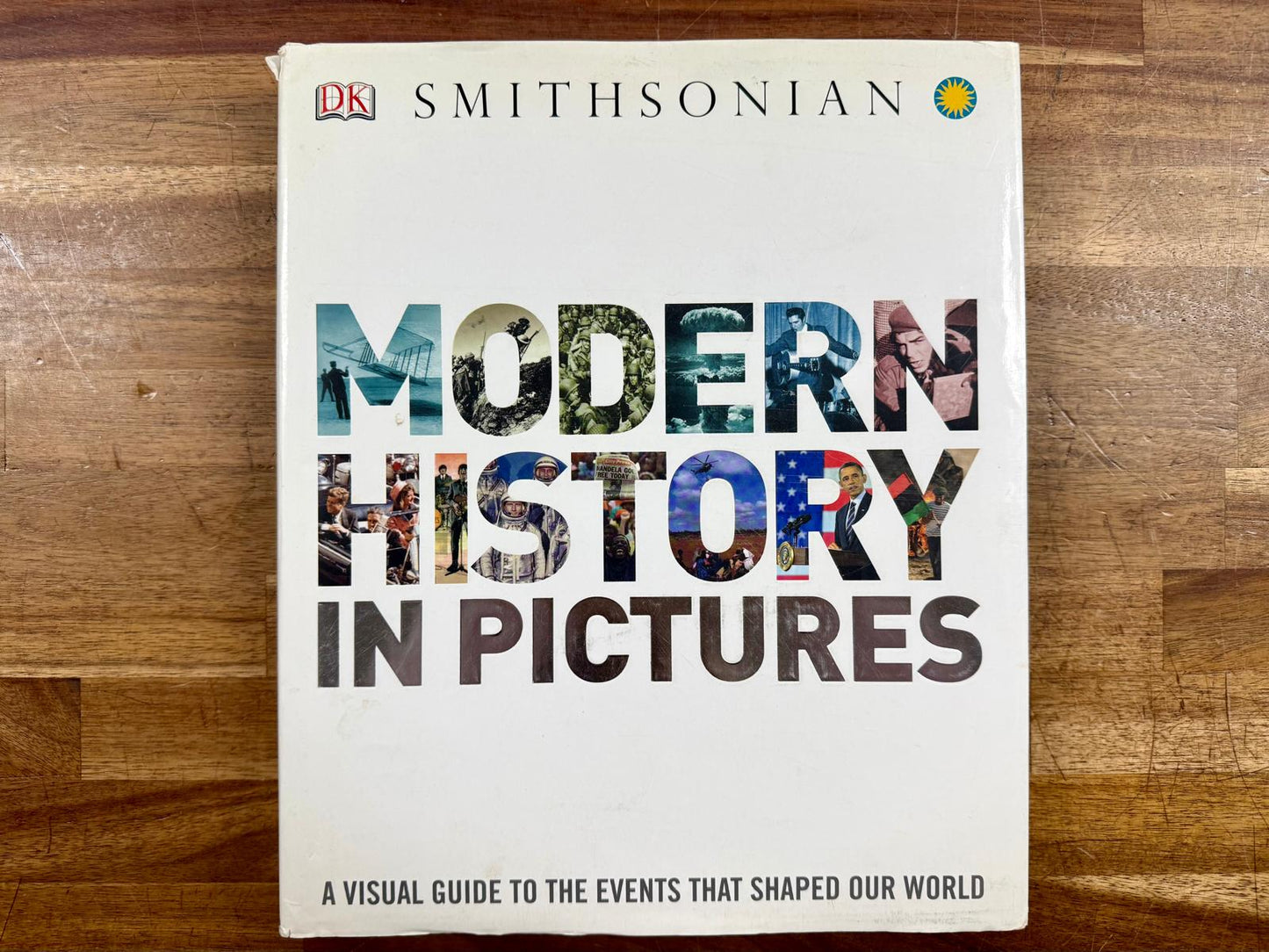 DK Modern History in Pictures: A Visual Guide to the Events... - Good