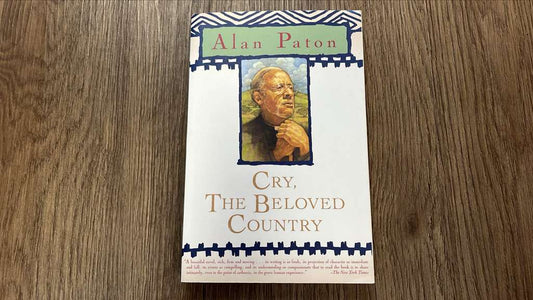Cry, The Beloved Country by Alan Paton