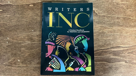Writers Inc. A Student Handbook For Writing and Learning