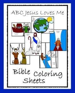 ABC Jesus Loves Me Bible Coloring Sheets Preschool Curriculum - GOOD & CLEAN