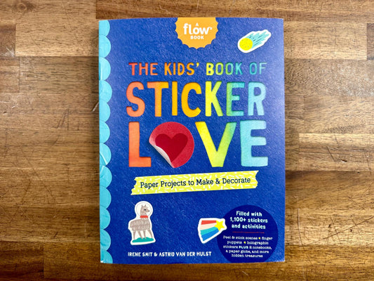 The Kids' Book of Sticker Love: Paper Projects... - Very Good