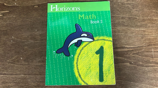 Horizons Math 1 – Book 2 (Student Workbook)