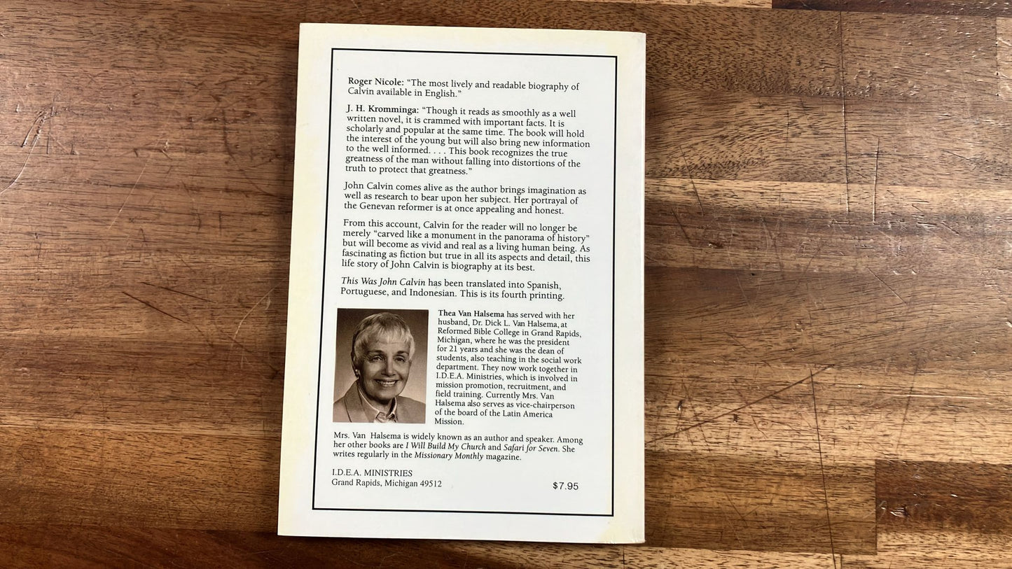 This Was John Calvin by Thea B. Van Halsema (1959 Ed)