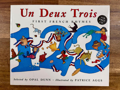 Un Deux Trois: First French Rhymes w CD - Like New