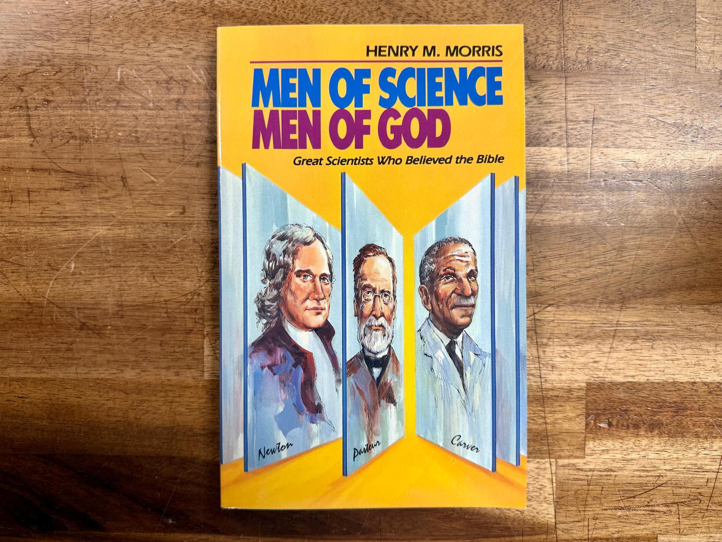 Men of Science Men of God by Henry M. Morris - Good