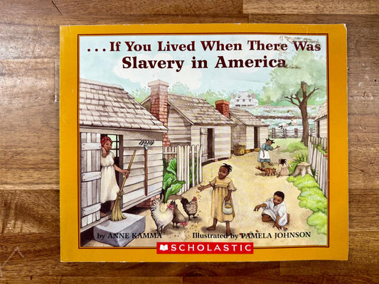 If You Lived When There Was Slavery in America - Good