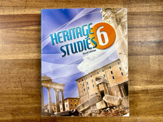 BJU Heritage Studies 6 - 3rd Ed Textbook