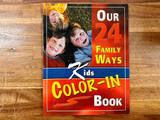 Our 24 Family Ways: Kids Color-In Book - Good & Clean
