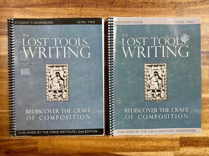 Lost Tools of Writing Level 2: Student Workbook & Teacher Guide (2nd Ed)