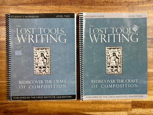 Lost Tools of Writing Level 2: Student Workbook & Teacher Guide (2nd Ed)