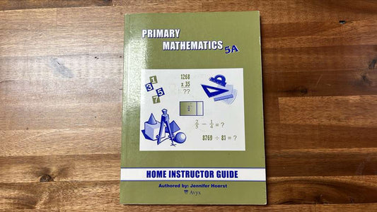 Primary Mathematics 5A/5B Home Instructor Guides