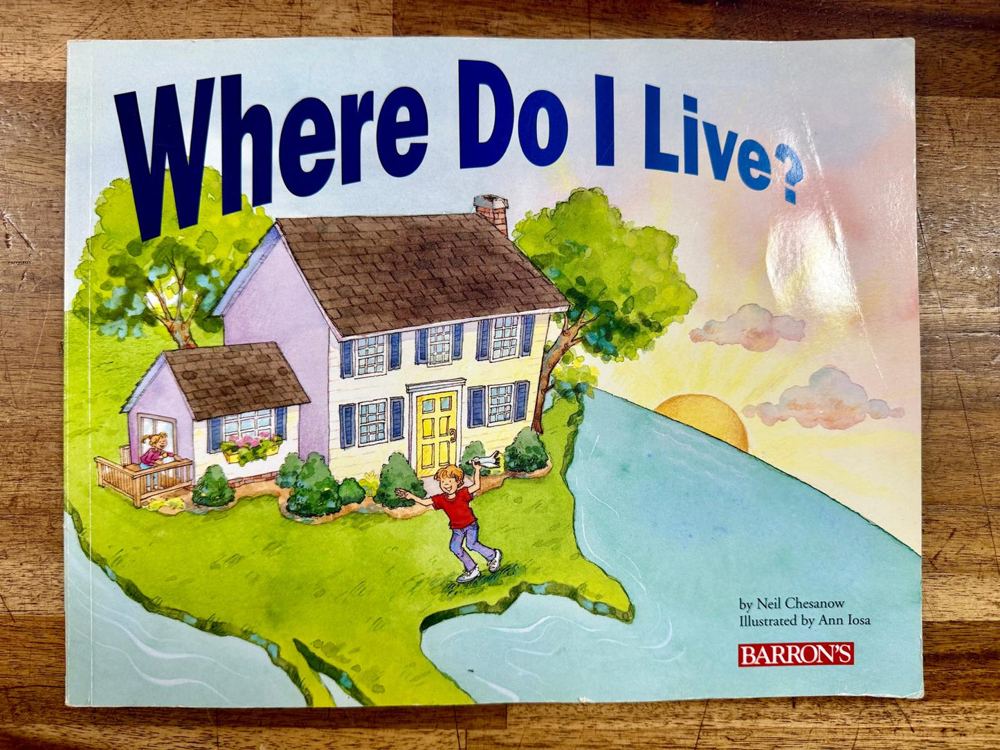 Where Do I Live? First Look at Geography & Community for Children