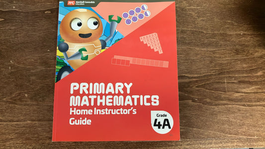 Primary Mathematics Home Instructor's Guide 4A