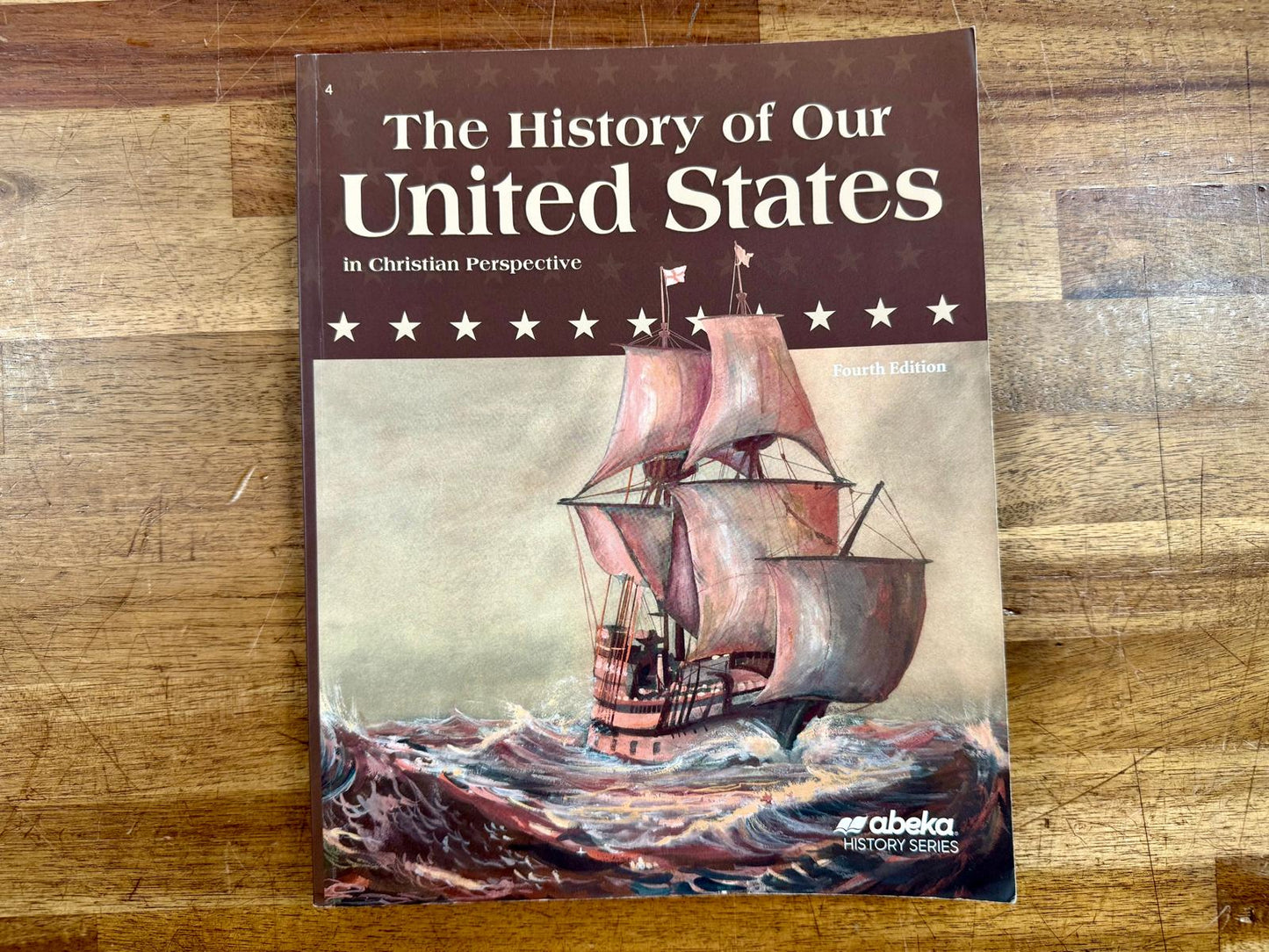 Abeka The History of Our United States - 4th Ed