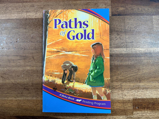 Abeka Reader Paths of Gold 2.5