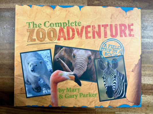 The Complete Zoo Adventure: Field Trip in a Book - Good