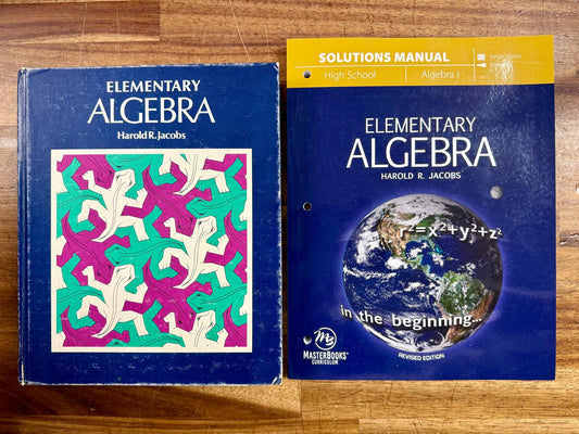 Elementary Algebra - Harold Jacobs: Textbook & Solutions Manual