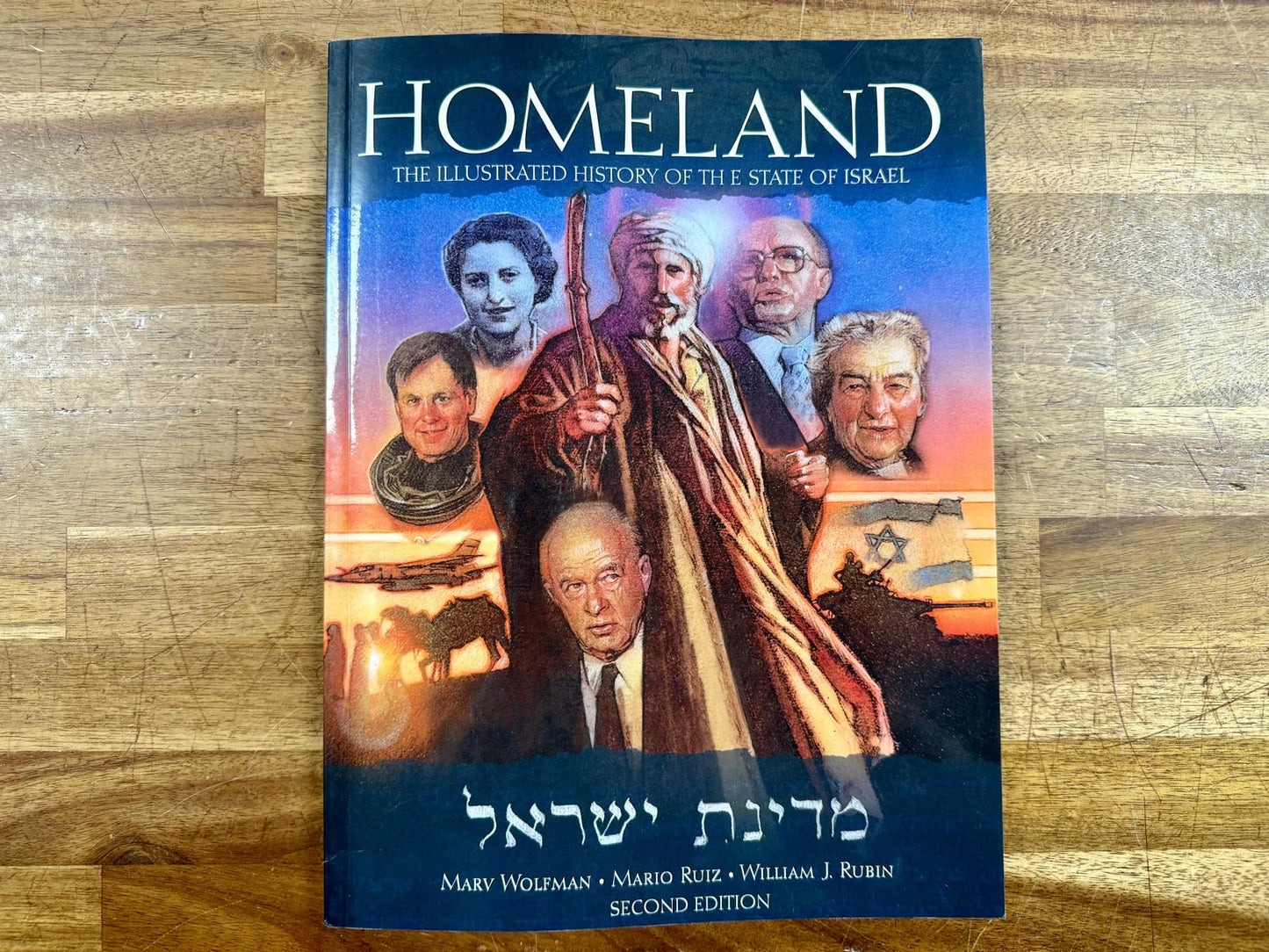 Homeland: The Illustrated History of the State of Israel - Good
