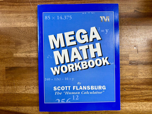MEGA MATH Workbook by Scott Flansburg