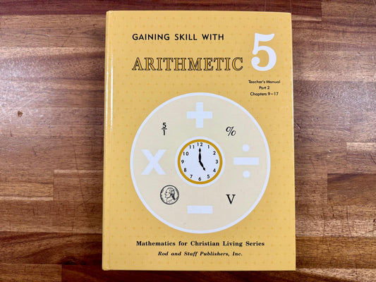 Gaining Skill w Arithmetic 5 Teacher's Manual Part 2 Ch 9-17