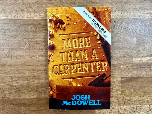 More Than a Carpenter - Josh McDowell, Good