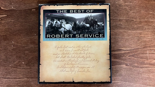 The Best of Robert Service - Illustrated Edition