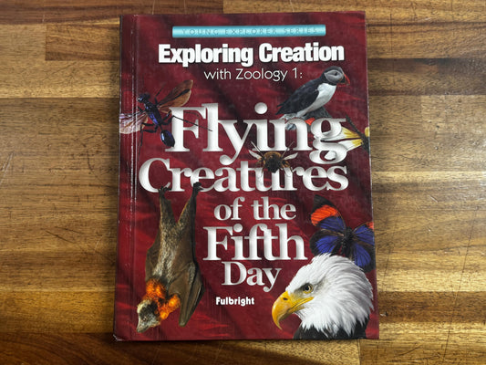 Apologia Exploring Creation with Zoology 1 (5th Day)
