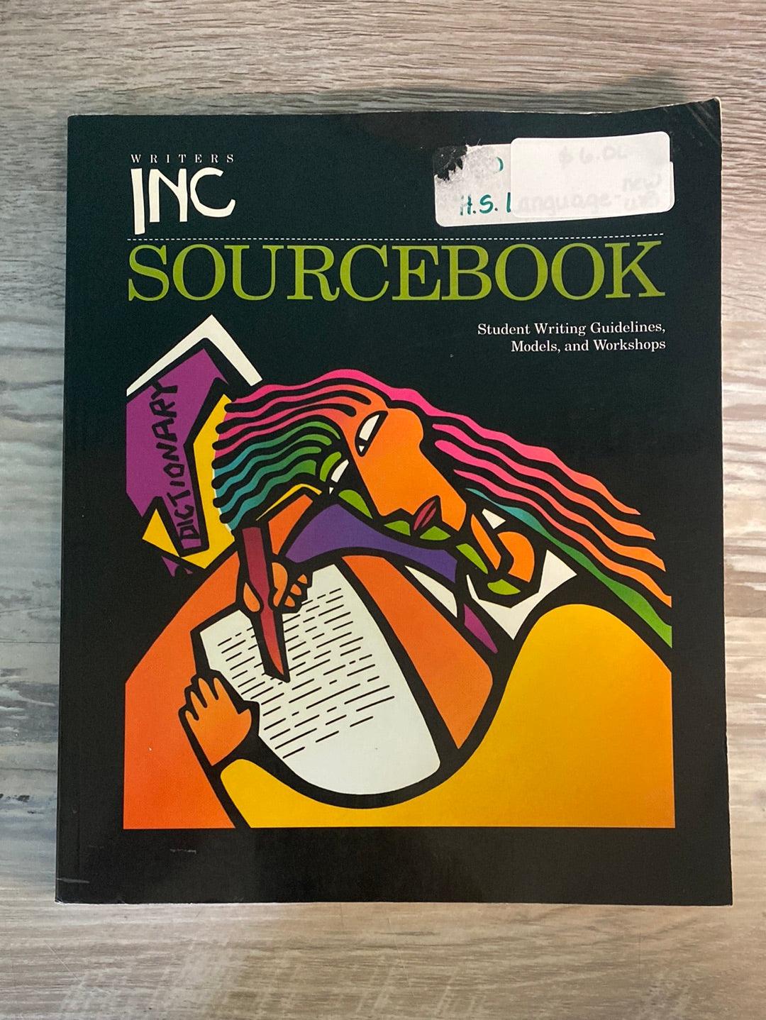 Writer's Inc Sourcebook: Student Writing Guidelines, Models, and Workshops