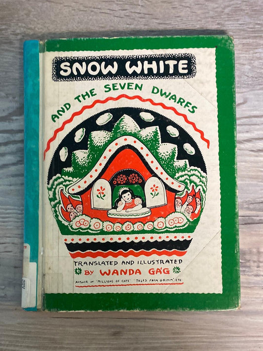 Snow White and the Seven Dwarfs by Wanda Gag