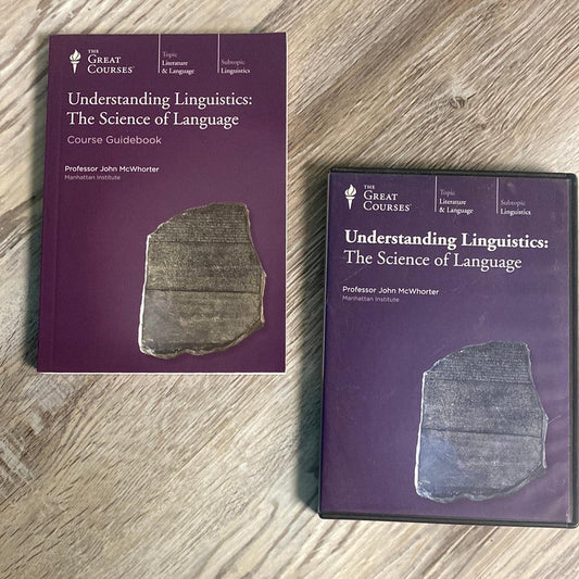 Understanding Linquistics by John McWhorter, Great Courses
