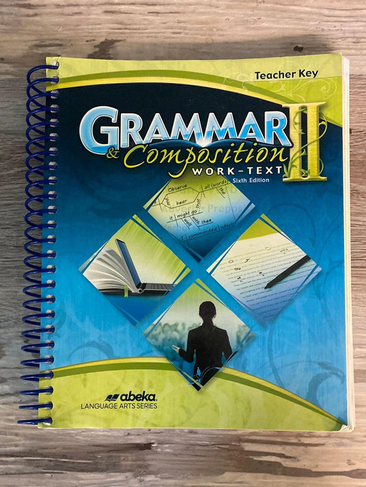 Abeka Grammar and Composition II Teacher Key, 6th