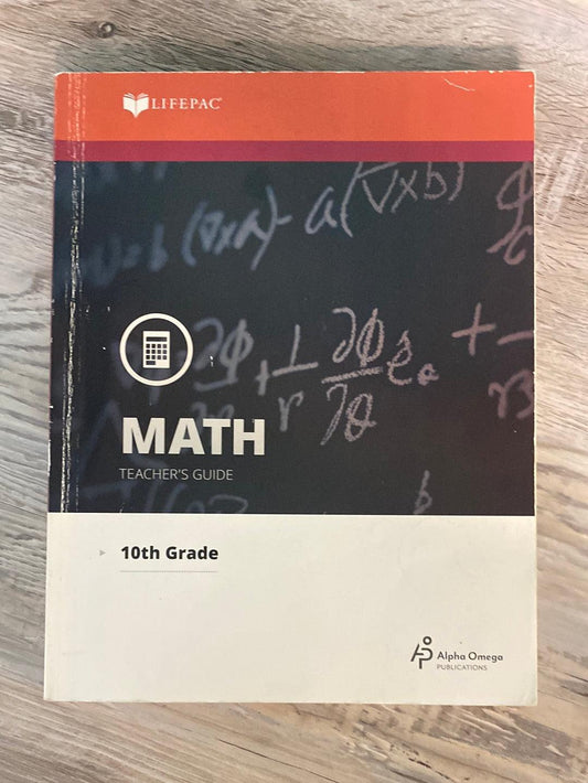 Lifepac Math, Grade 10 by Alpha Omega Publications