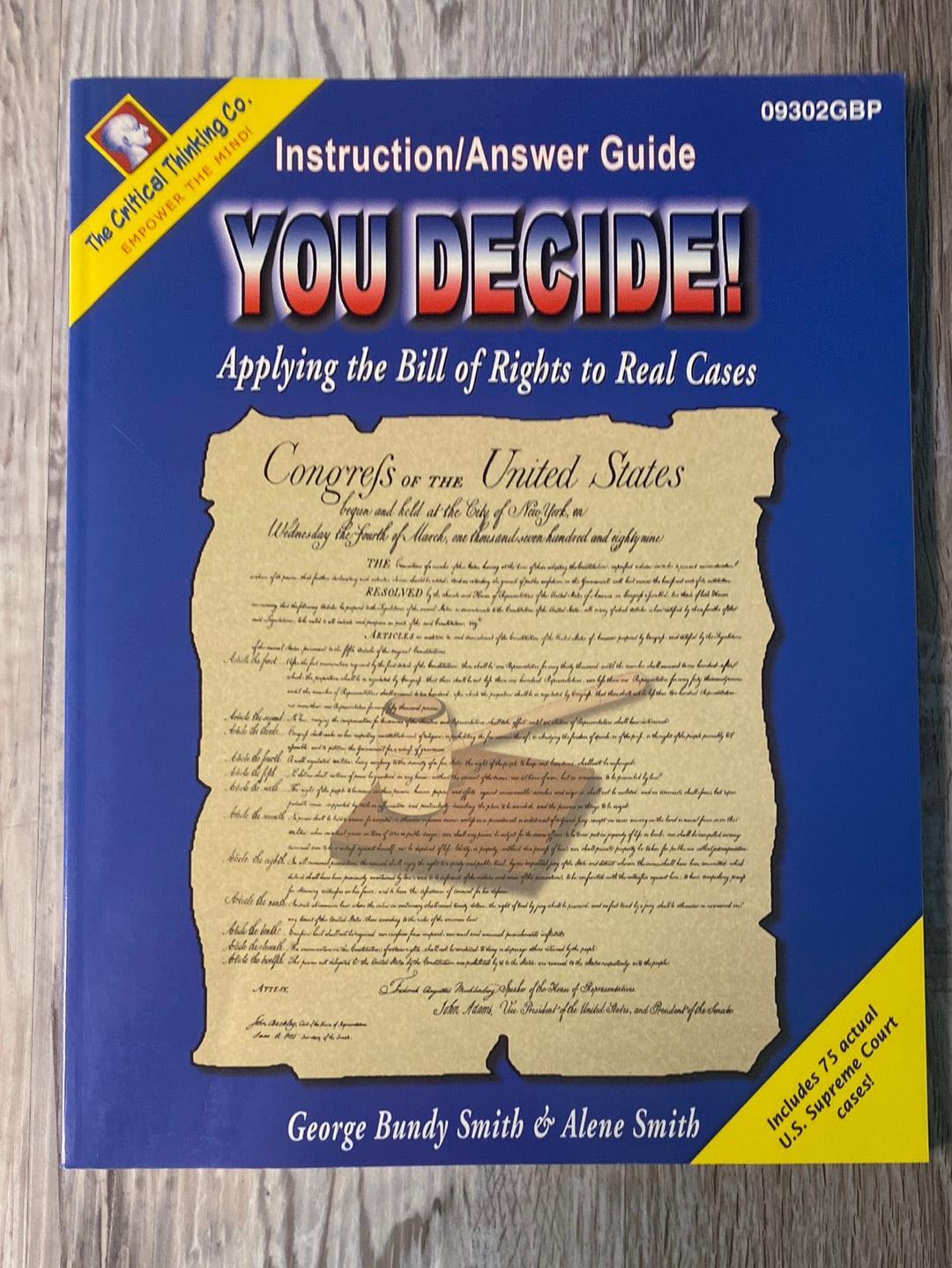 You Decide!: Applying the Bill of Rights to Real Cases Teacher Guide