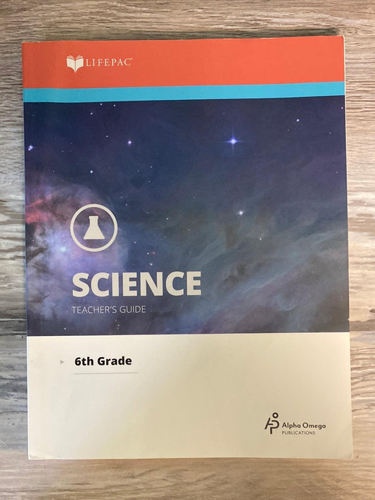 Lifepac Science 6th Grade Teacher's Guide