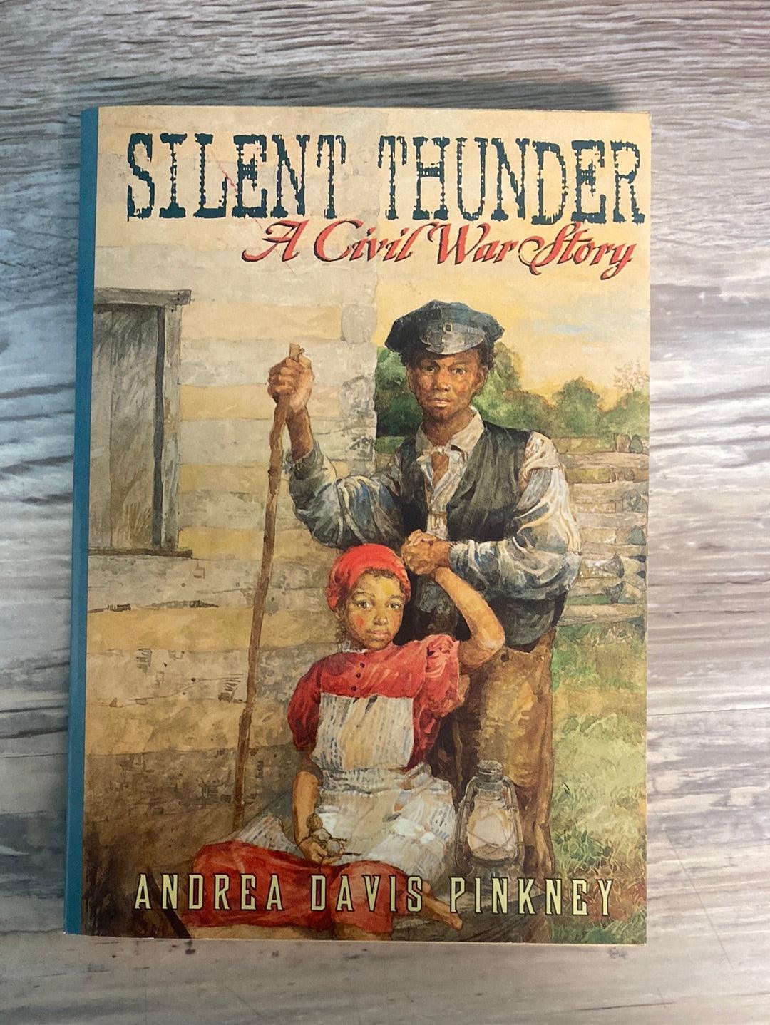 Silent Thunder a Civil War Story by Andrea D Pinkney