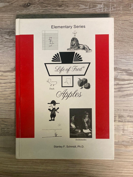 Life of Fred--Apples by Stanley F. Schmidt, b/w Illustrations